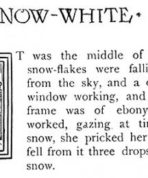 Oh that I had a child as white as snow, as red as blood, and as black as the wood of the embroidery frame!.