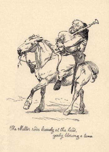 "The Miller rode bravely at the head..."