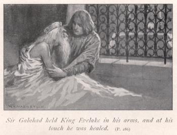 Sir Galahad held King Evelake in his arms, and at his touch he was healed