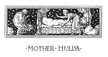 "The headpiece of Mother Hulda."