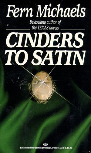 Cinders to Satin