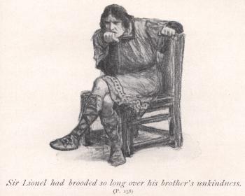 Sir Lionel had brooded so long over his brother's unkindness