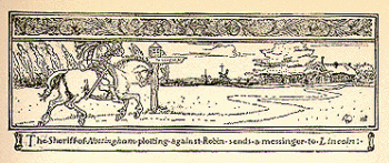 The Sheriff of Nottingham Plotting against Robin Sends a Messenger to Lincoln 